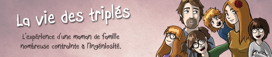 La vie des triplés